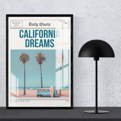 California Dreams Metal Print With or Without Frame Wall Art