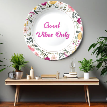 Good Vibes Only Positive Quote Ceramic Wall Plate Home Décor