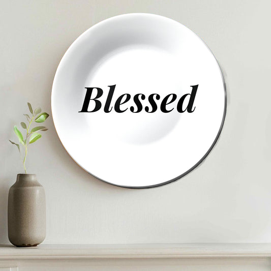 Blessed Quote Monochrome Decorative Wall Plate