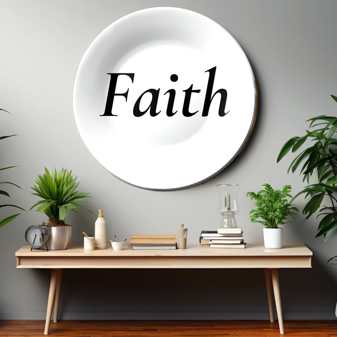"Faith" Quote Monochrome Decorative Wall Plate