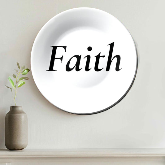 "Faith" Quote Monochrome Decorative Wall Plate