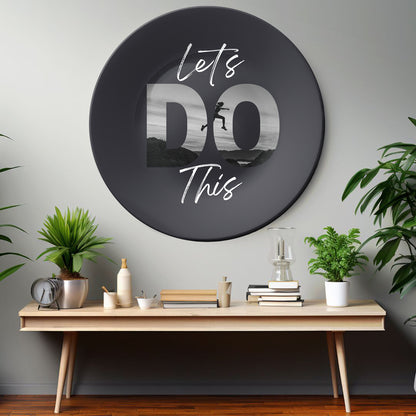 Let’s Do It Motivational Quote For Room Wall Decorative Wall Plate