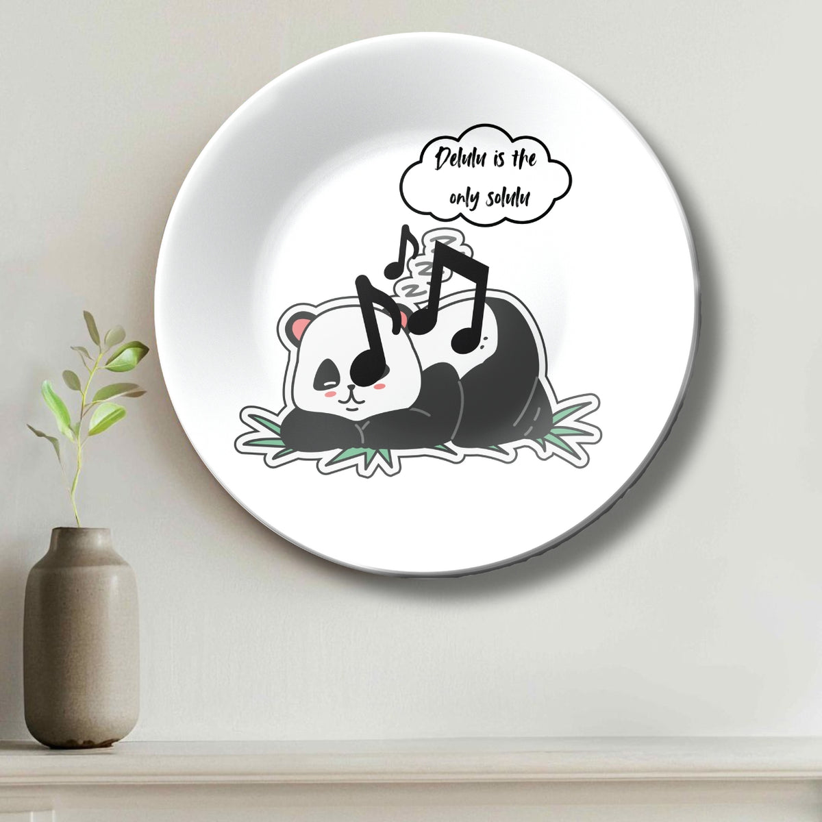 Delulu Is The Only Solulu Panda Art Wall Plate