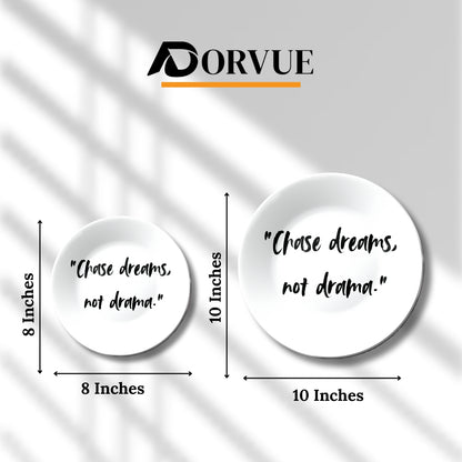 Chase Dreams Not Drama Quote Decorative Wall Plate